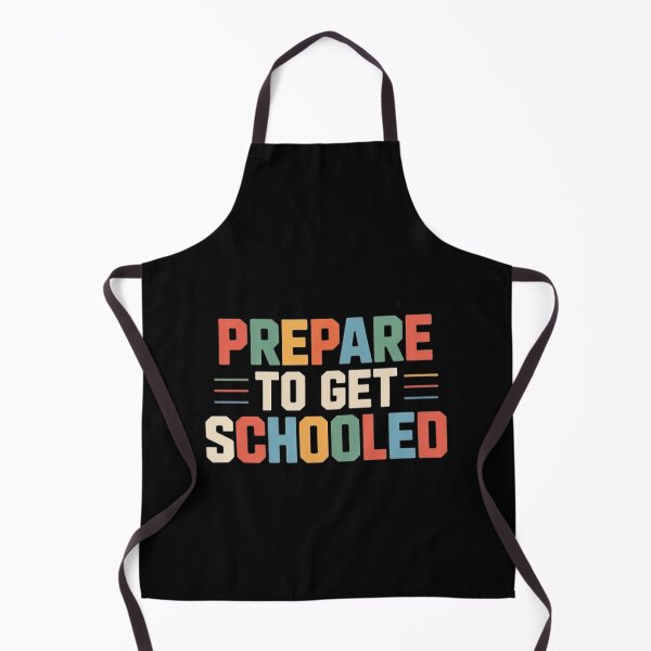Item preview, Prepare to Get Schooled Teacher  designed and sold by BHMARTS.