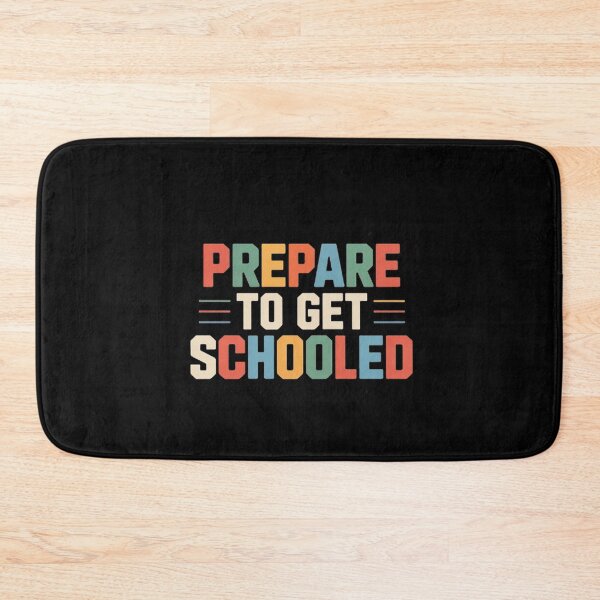 Item preview, Prepare to Get Schooled Teacher  designed and sold by BHMARTS.