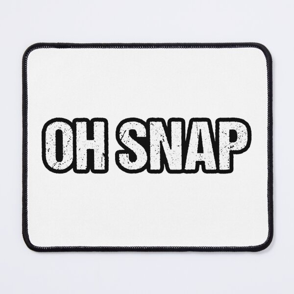 Item preview, Oh Snap, outlined designed and sold by Memes N Lore .