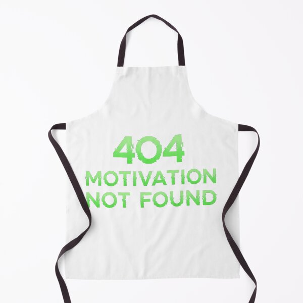 Item preview, 404 Motivation Not Found – Funny Tech Quote designed and sold by 0bscurio.