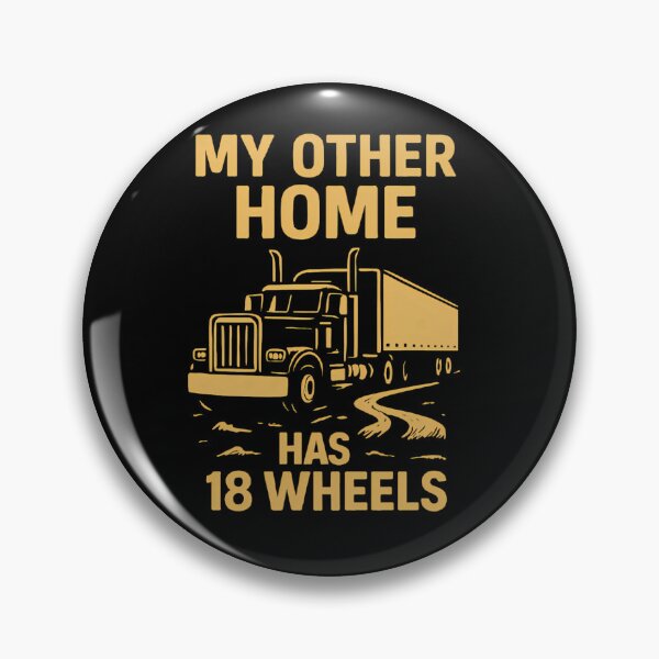 Item preview, My Other Home Has 18 Wheels | Trucker Pride Big Rig Tee designed and sold by PiggFamilyPrint.