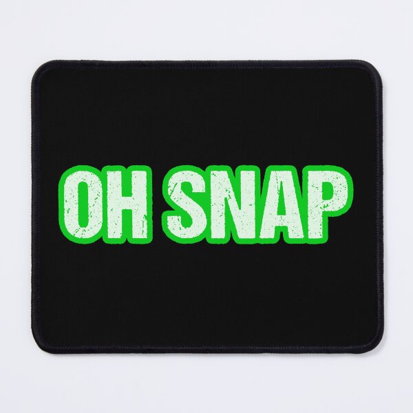 Item preview, Oh Snap, outlined green designed and sold by Memes N Lore .