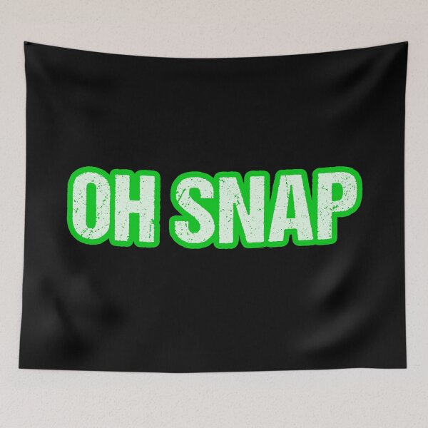 Item preview, Oh Snap, outlined green designed and sold by Memes N Lore .