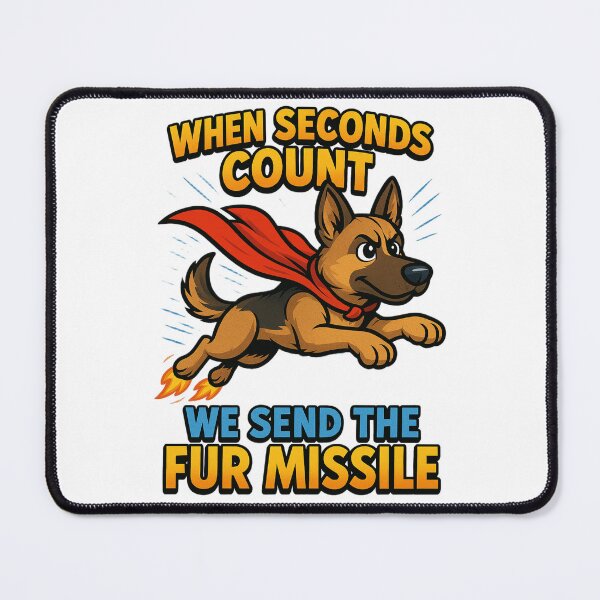 Item preview, K-9 When Seconds Count We Send the Fur Missile designed and sold by RoliPictures.