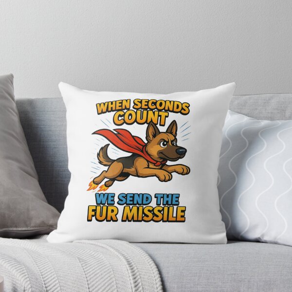 Item preview, K-9 When Seconds Count We Send the Fur Missile designed and sold by RoliPictures.