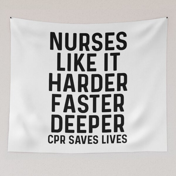 Item preview, Nurses like it harder, faster, deeper. CPR saves lives. designed and sold by allarddavid.