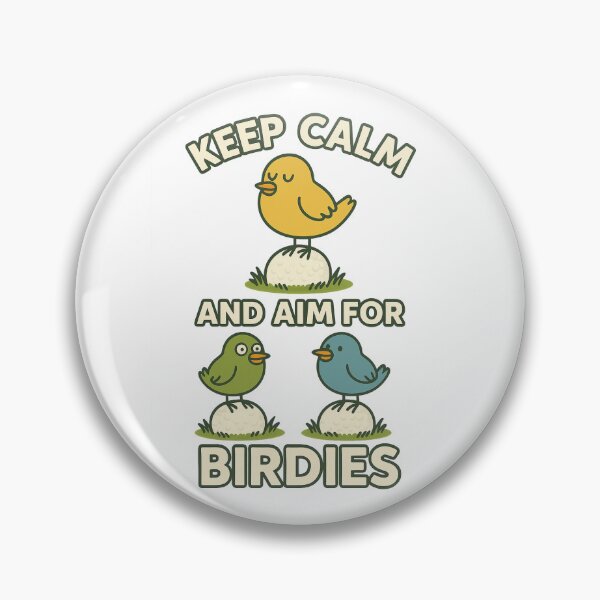 Item preview, Keep Calm And Aim For Birdies Golf designed and sold by ASF Illustrations.