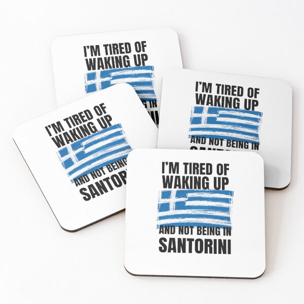 Item preview, I'm tired of waking up and not being in Santorini funny trip designed and sold by snowry.