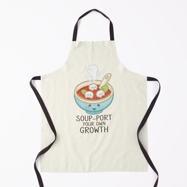 Item preview, Soup-Port Your Own Growth Pun designed and sold by Khotekmei.