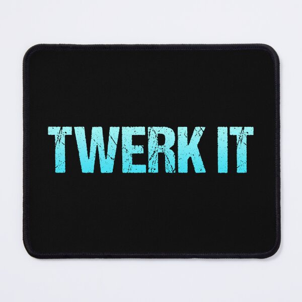 Item preview, Twerk it, Aqua Blue designed and sold by Memes N Lore .