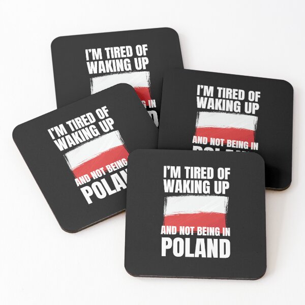 Item preview, I'm tired of waking up and not being in Poland trip joke designed and sold by snowry.