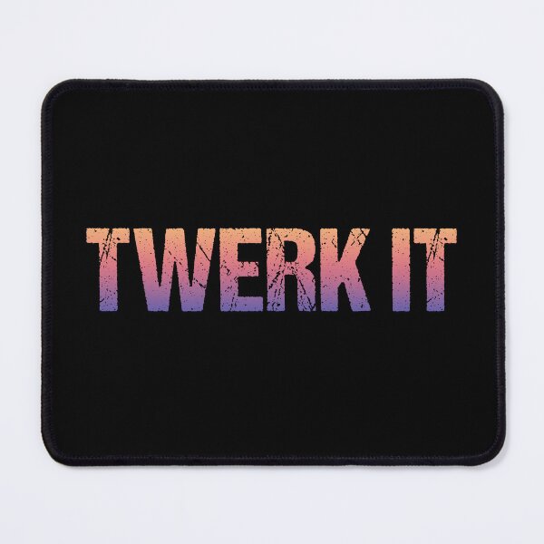 Item preview, Twerk it, Sunset Gradient designed and sold by Memes N Lore .