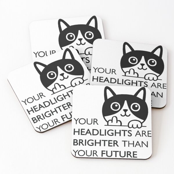 Item preview, Your Headlights Are Brighter Than Your Future – Funny Rude Cat Sticker designed and sold by Piffys.