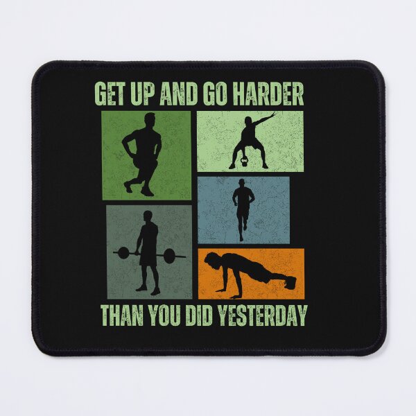 Item preview, Get Fit, Go Harder Than You Did Yesterday designed and sold by AlienOccupation.