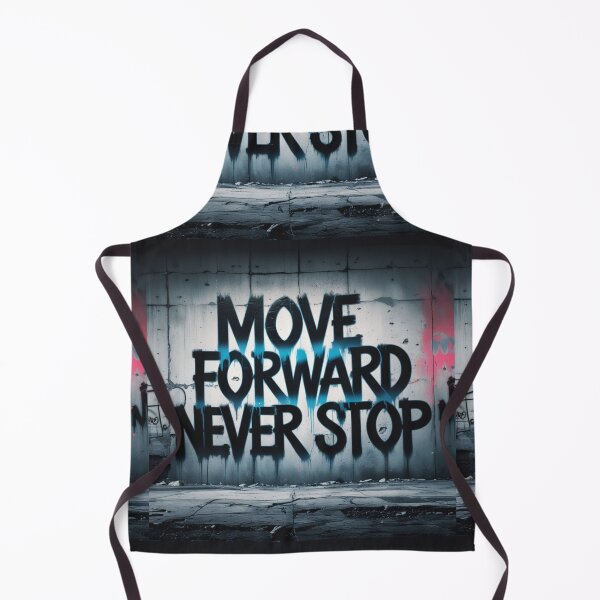 Item preview, Move Forward, Never Stop 41 designed and sold by Zeir Shop.