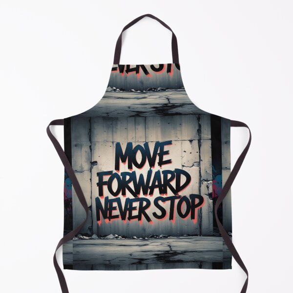 Item preview, Move Forward, Never Stop 43 designed and sold by Zeir Shop.