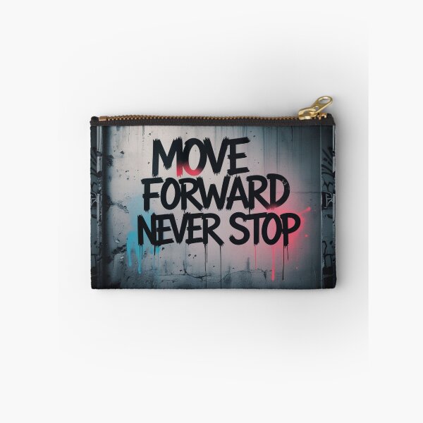 Item preview, Move Forward, Never Stop 45 designed and sold by Zeir Shop.