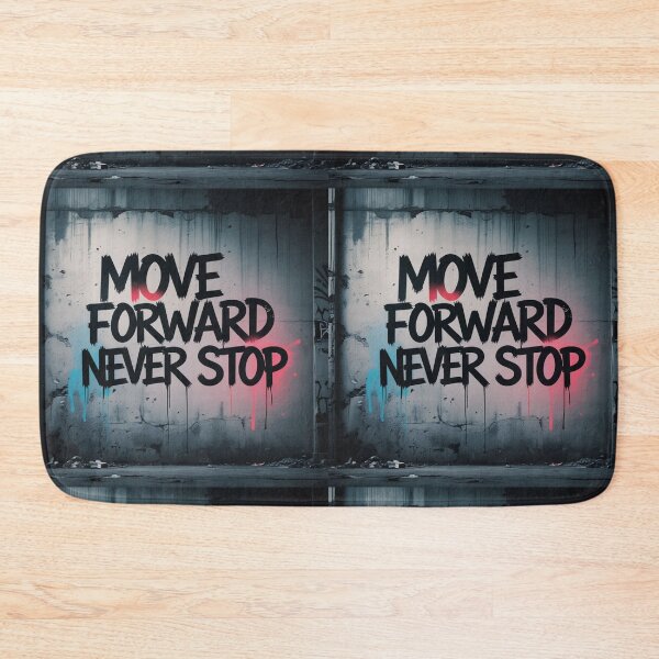Item preview, Move Forward, Never Stop 45 designed and sold by Zeir Shop.