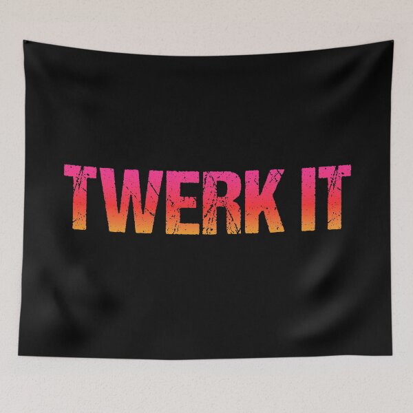 Item preview, Twerk it, Hot Red designed and sold by Memes N Lore .