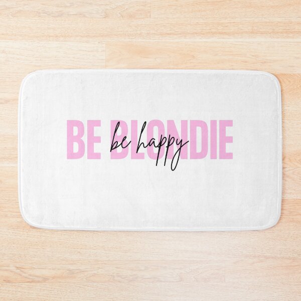 Item preview, Be Blondie, Be happy designed and sold by beezzz4you.