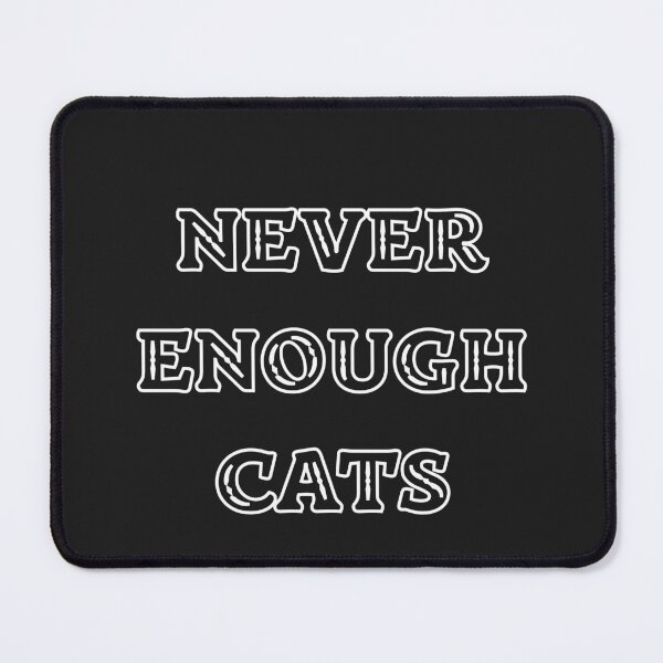 Item preview, never enough cats, meaw meaw designed and sold by falconaro.