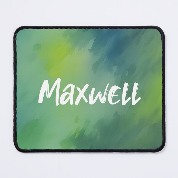 Item preview, Custom Name Maxwell designed and sold by Gabriela McDaniel.