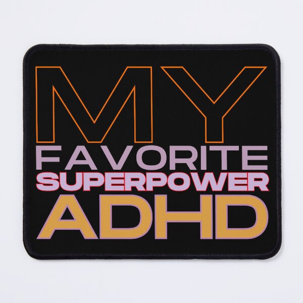 Item preview, My Favorite Superpower ADHD, Bold Statement Design, Orange Inscription designed and sold by ZIPsketch.