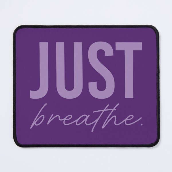 Item preview, Just Breathe - Heather designed and sold by sillyjess.