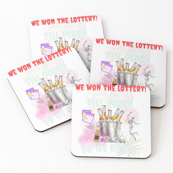 Item preview, We won the lottery - Till death do us party designed and sold by rocklegends99.