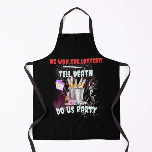 Item preview, We won the lottery - Till death do us party designed and sold by rocklegends99.