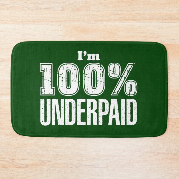 Item preview, 100% UNDERPAID designed and sold by TeeCodes.