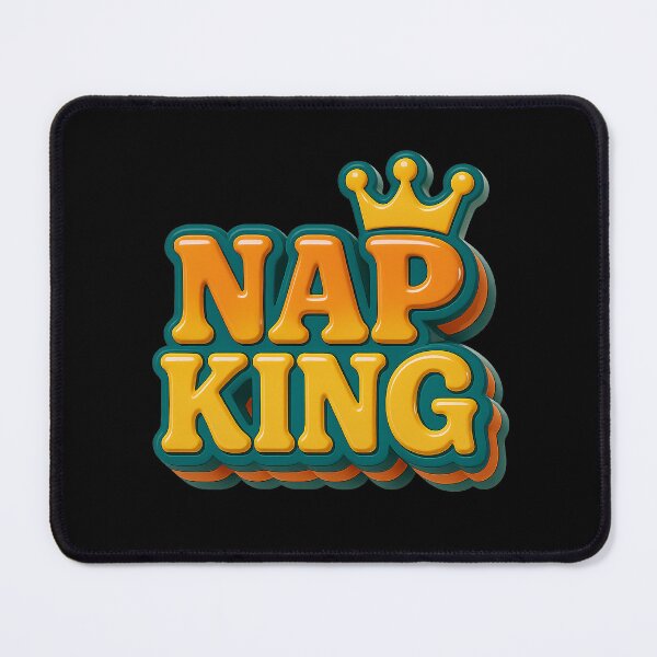 Item preview, NAP KING – Sleep is power designed and sold by Girih.