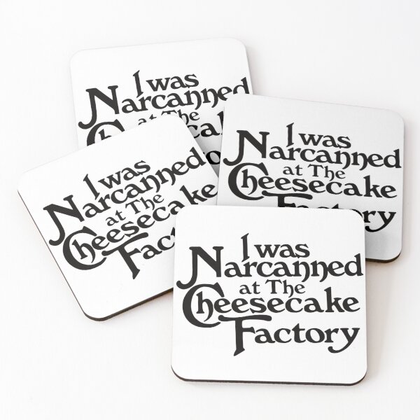 Item preview, Narcanned at The Cheesecake Factory 2 designed and sold by secondplacetheory.