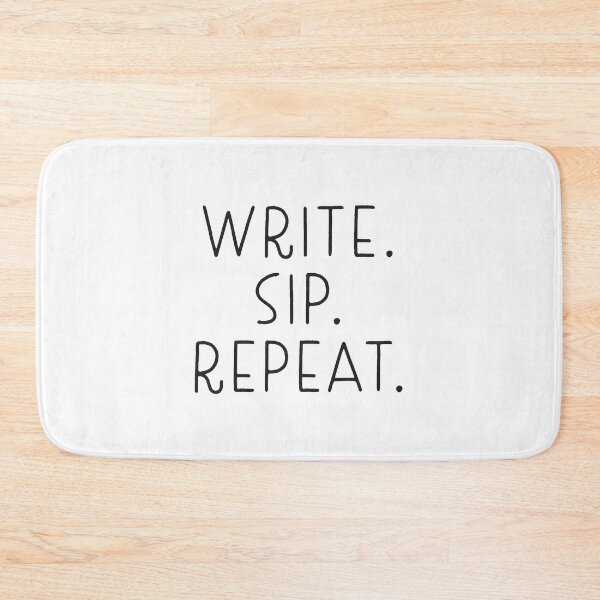 Item preview,  Write. sip. repeat. designed and sold by jazzydevil.