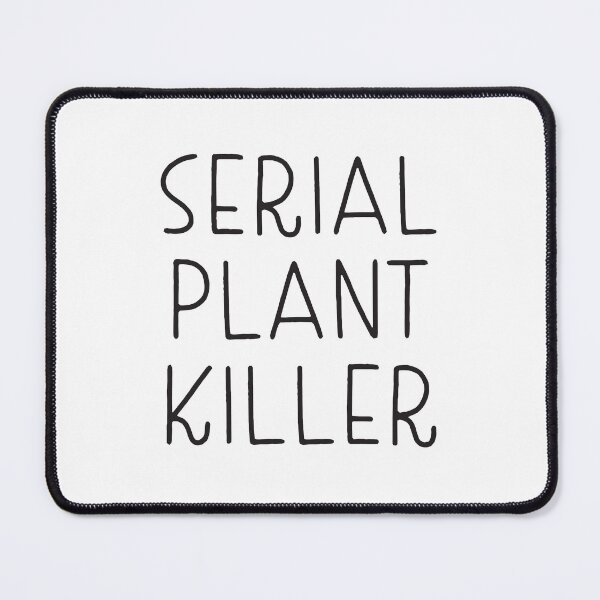 Item preview, Serial plant killer designed and sold by jazzydevil.