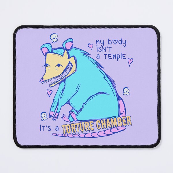 Item preview, my body isn’t a temple, it’s a torture chamber possum designed and sold by crestfallenmermaid.