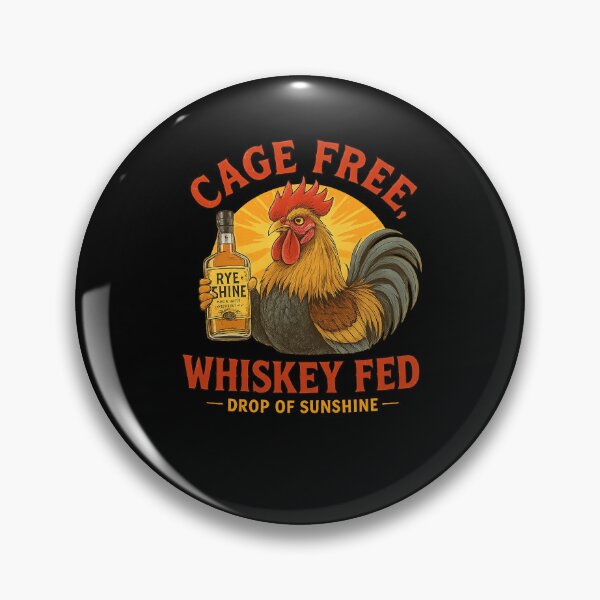 Item preview, Cage Free Whiskey Fed Rooster Funny Rye & Shine Design designed and sold by Uglyandcute.