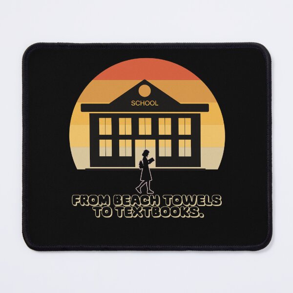 Item preview, From Beach Towels To Textbooks - Back to School designed and sold by signshirtz.
