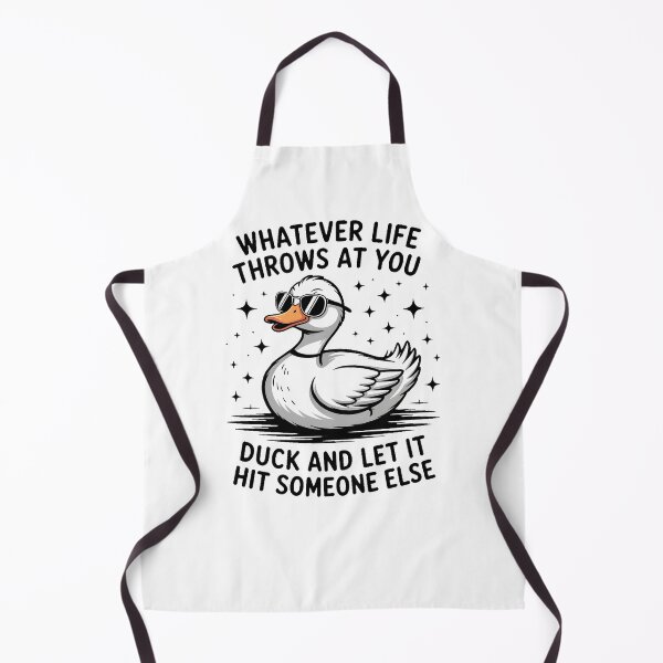 Item preview, Whatever Life Throws At You, Duck and Let It Hit Someone Else designed and sold by PlanetMarker.
