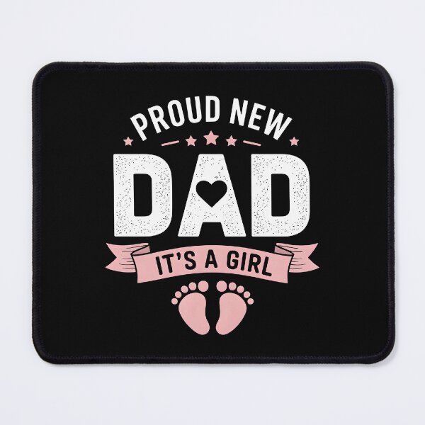 Item preview, New Dad Its a Girl  designed and sold by BuxomBabe21.
