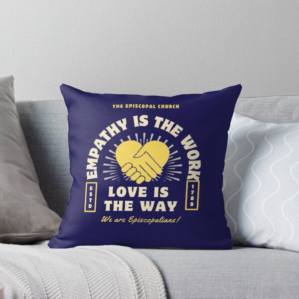 Item preview, Empathy is the Work - The Episcopal Church designed and sold by Canterbury Episcopal Campus Ministry at Texas Tech University .