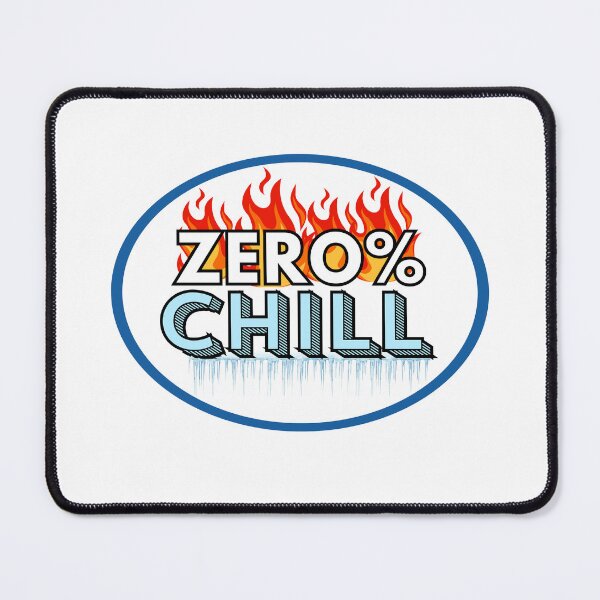 Item preview, Zero% Chill designed and sold by Lee Darnell.