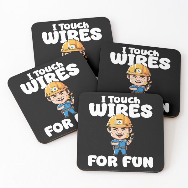 Item preview, I TOUCH WIRES FOR FUN - ELECTRICIAN designed and sold by KEF Custom.