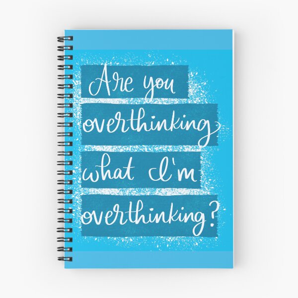 Item preview, Are you overthinking what I’m overthinking? designed and sold by Script & Scribble .