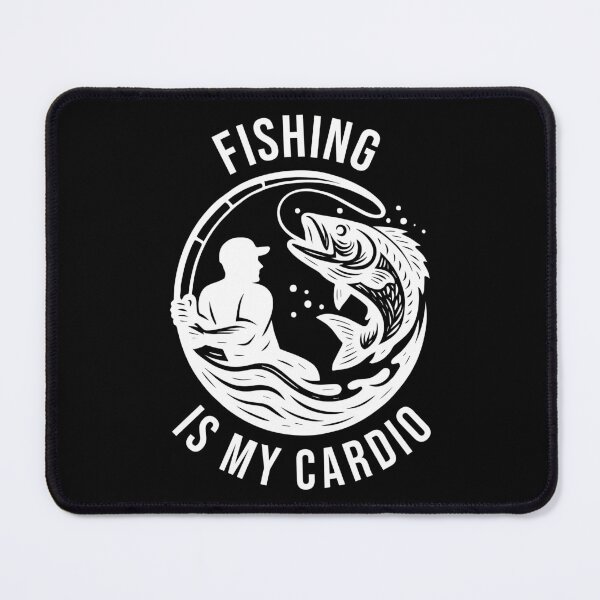 Item preview, Fishing is my cardio designed and sold by xndrlab.
