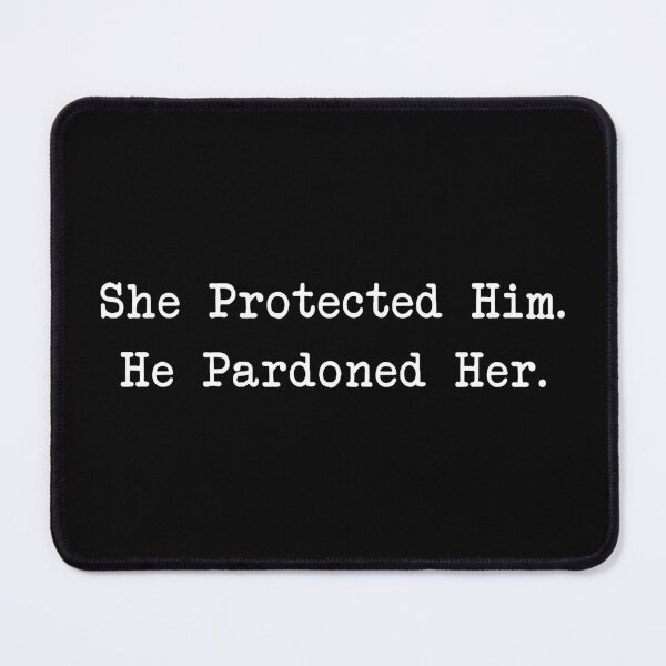 Item preview, She Protected Him He Pardoned Her Epstein Coverup designed and sold by EthosWear.