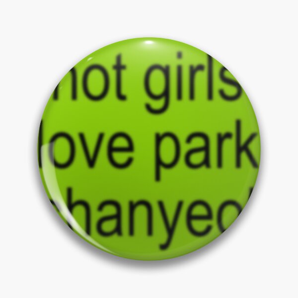 Item preview, Hot Girls Choose Chanyeol designed and sold by hshssi.