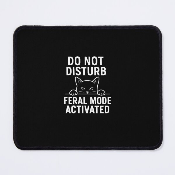 Item preview, Do Not Disturb: Feral Mode Activated designed and sold by Red-Devil-Inc.