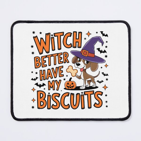 Item preview, Witch Better Have My Biscuits Funny Halloween Dog designed and sold by CuteDesignables.