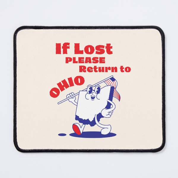Item preview, State of Ohio Cute Cartoon If Lost Please Return To Ohio Map with Fag designed and sold by Neeshki.